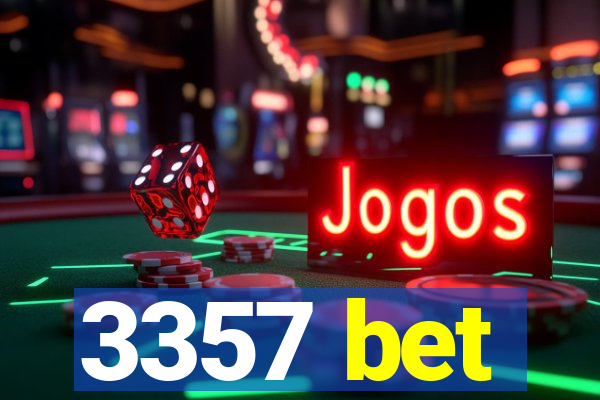 3357 bet